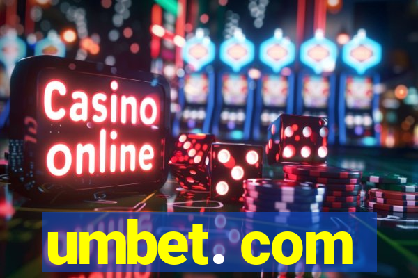umbet. com